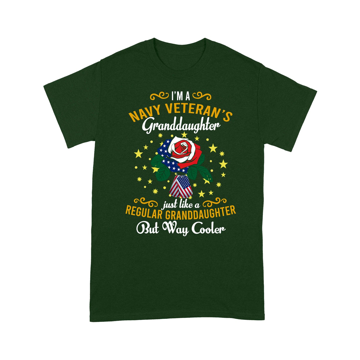 I'm A Navy Veteran's Granddaughter Just Like A T-shirt Special Gift