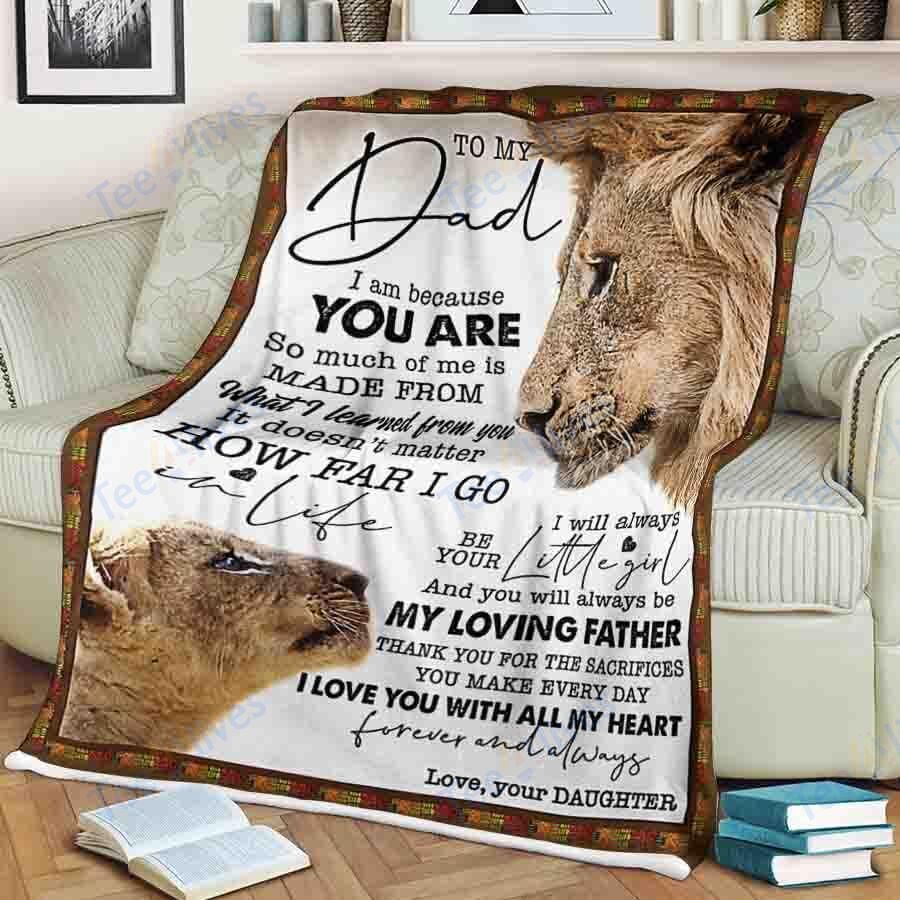 Custom Blanket Lion To My Dad -Best Gift For Dad Father -Sherpa Blanket TA
