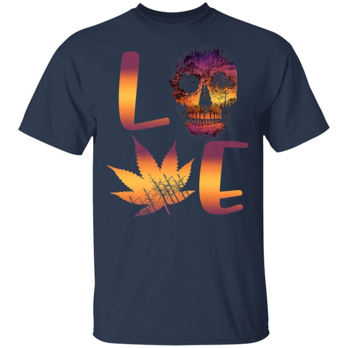 Love Skull Cannabis Weed Leaf Marijuana Vintage shirts