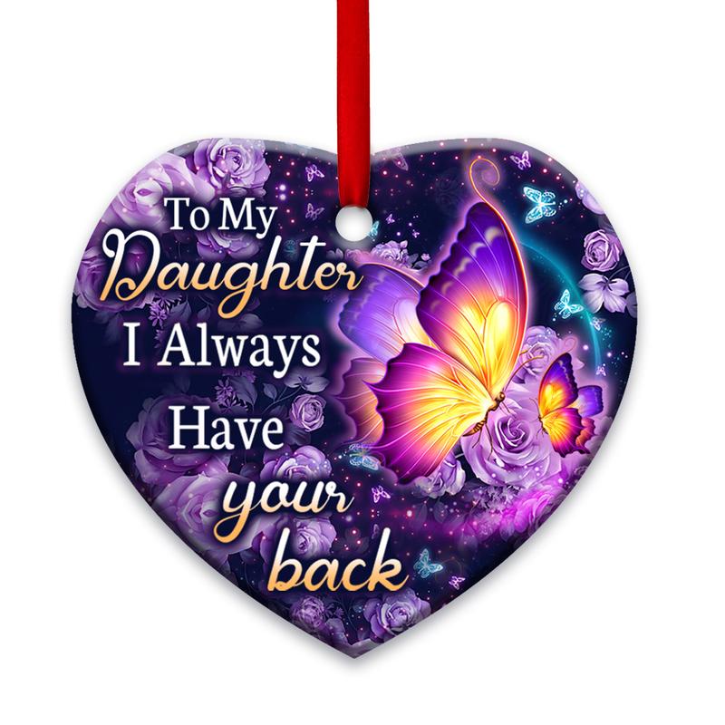 Daughter I Always Have You Back Heart Ornament, Memorial Gifts On Christmas Occasion