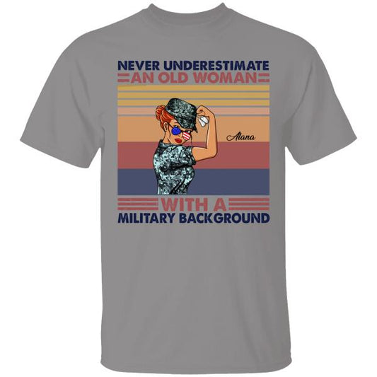 Never Underestimate An Old Woman Personalized T-shirt For Mom Mother Grandma