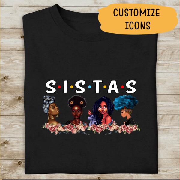 Sistas Afro Women together Personalized T-shirt, Best Gift For Women