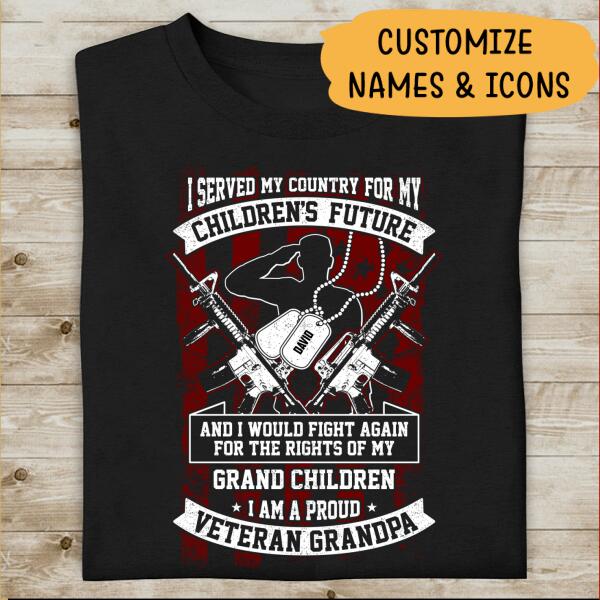Served My Country For My Children’s Future Personalized T-shirt For Dad Papa Grandpa