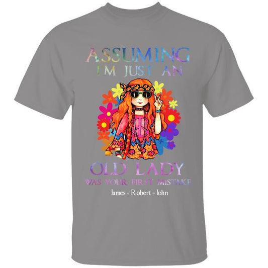 Assuming I'm Just An Old Lady Was Your First Mistake Personalized T-Shirt