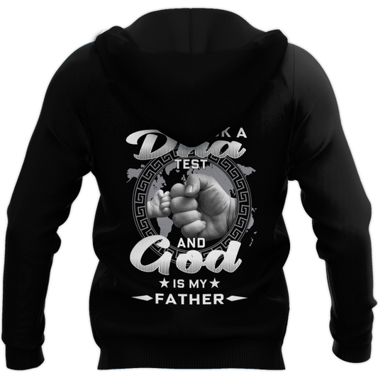 I took a DNA Test and God is my Father - T-Shirt Style for Men and Women