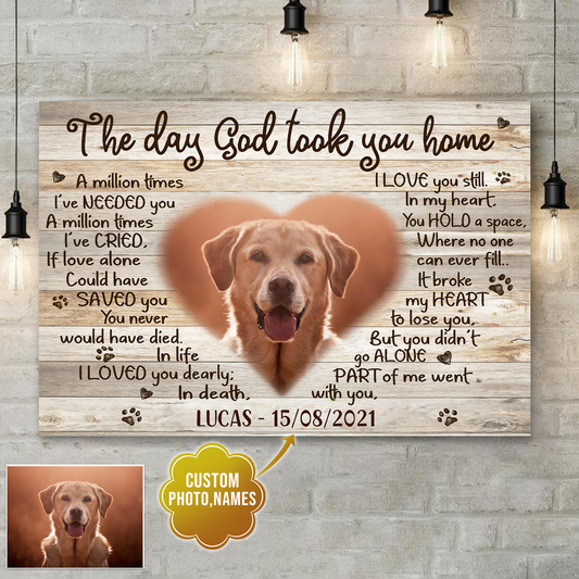 The Day God Took You Home Customized Canvas Poster, Best Gifts For Dog Lovers