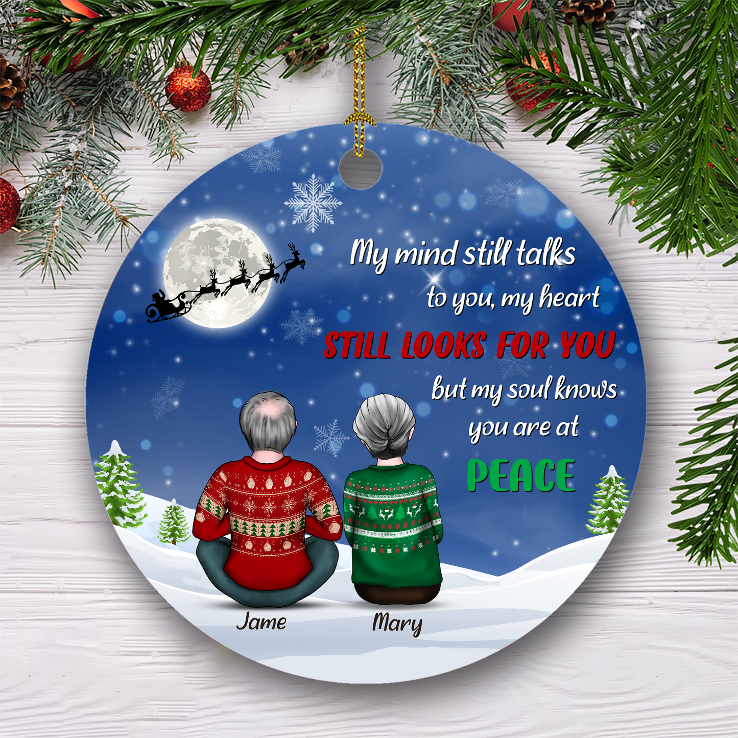 My Mind Still Talks To You, My Heart Still Looks For You Customized Ornament, Memorial Gifts For Grandpa & Grandma On Christmas Occasion