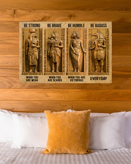 Anubis Ancient Egypt Be Strong Brave Humble Badass Poster Horizontal HC