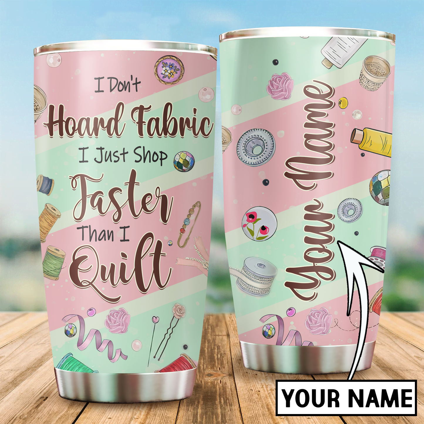 Customize Name Love Sewing Steel Tumbler