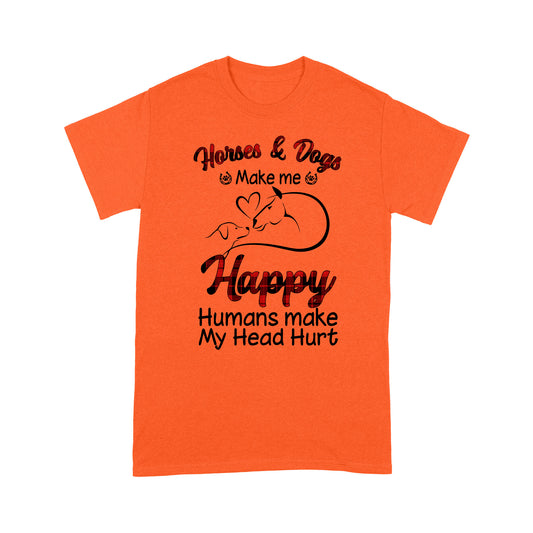 Dog And Horse T-shirt Dog Horses And Dogs Make Me Happy MEI