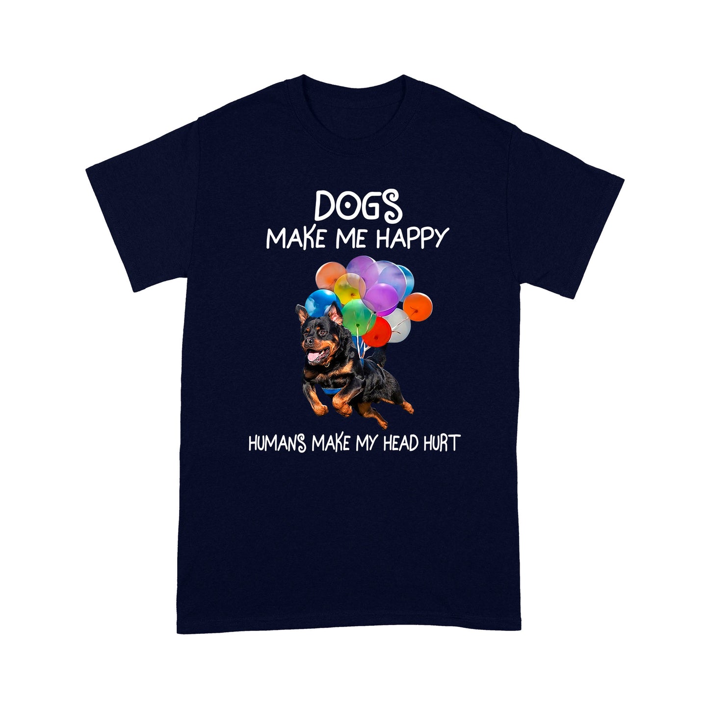 Dogs Make Me Happy T shirt TP