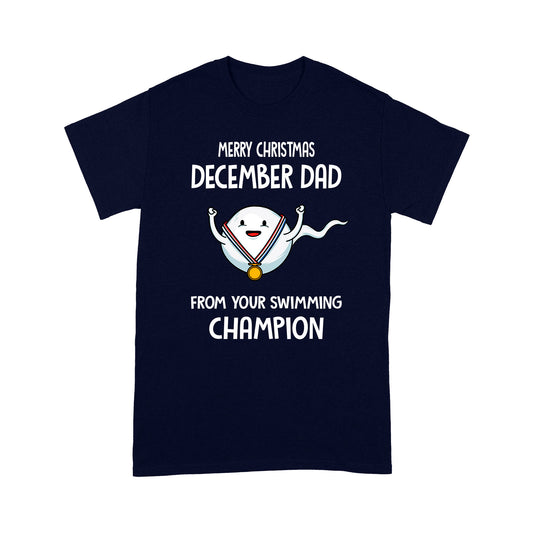 Best Christmas Gift for December Dad T-shirt DL
