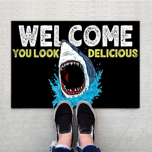 Welcome You Look Delicious Doormat Welcome Mat, Best Gift For Home Decoration