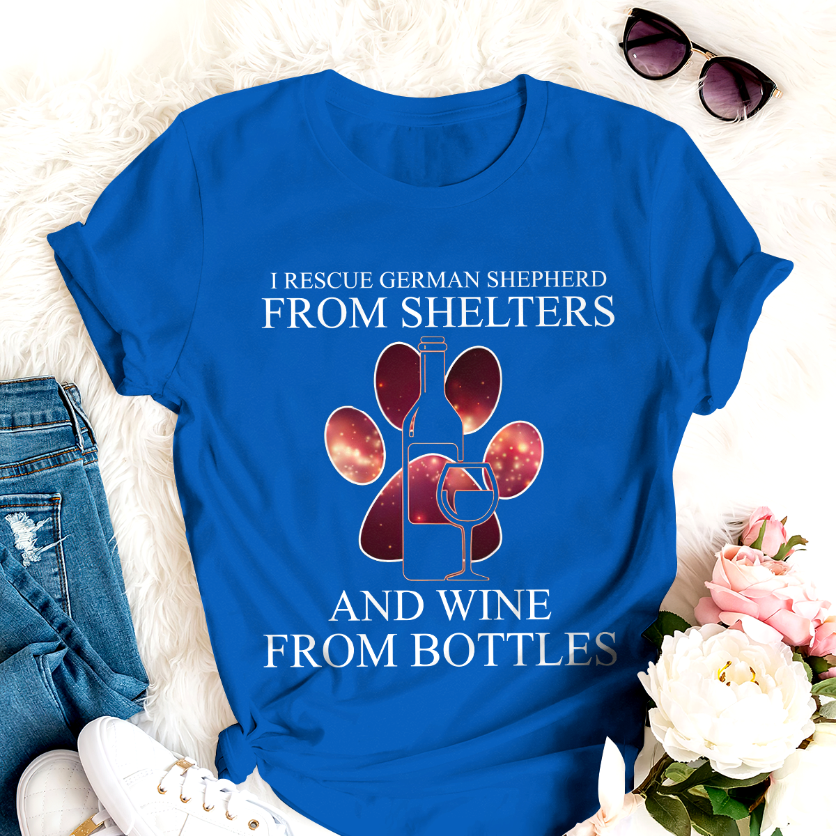 Dog T-shirt I Rescue German Shepherd From Shelters And Wine