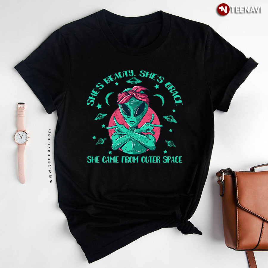 Alien Gangsta She's Beauty She's Grace She Came From Outer Space T-Shirt