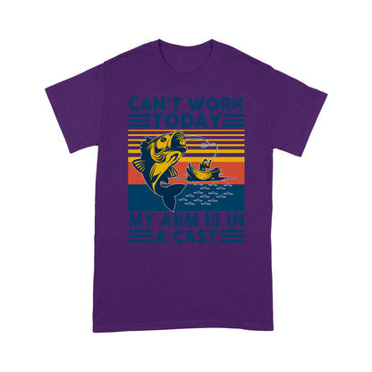 Can't work today my arm is in a cast fishing T-shirt HC