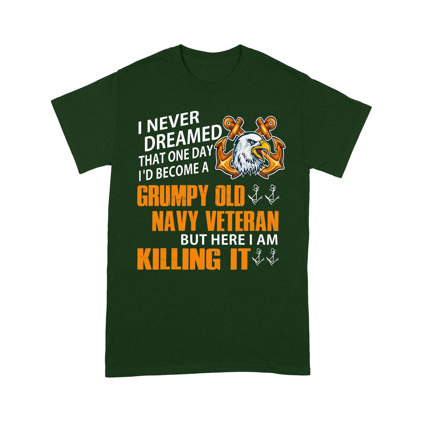 Grumpy Old Navy Veteran Standard T-Shirt Amazing Gift For Dad Papa Grandpa