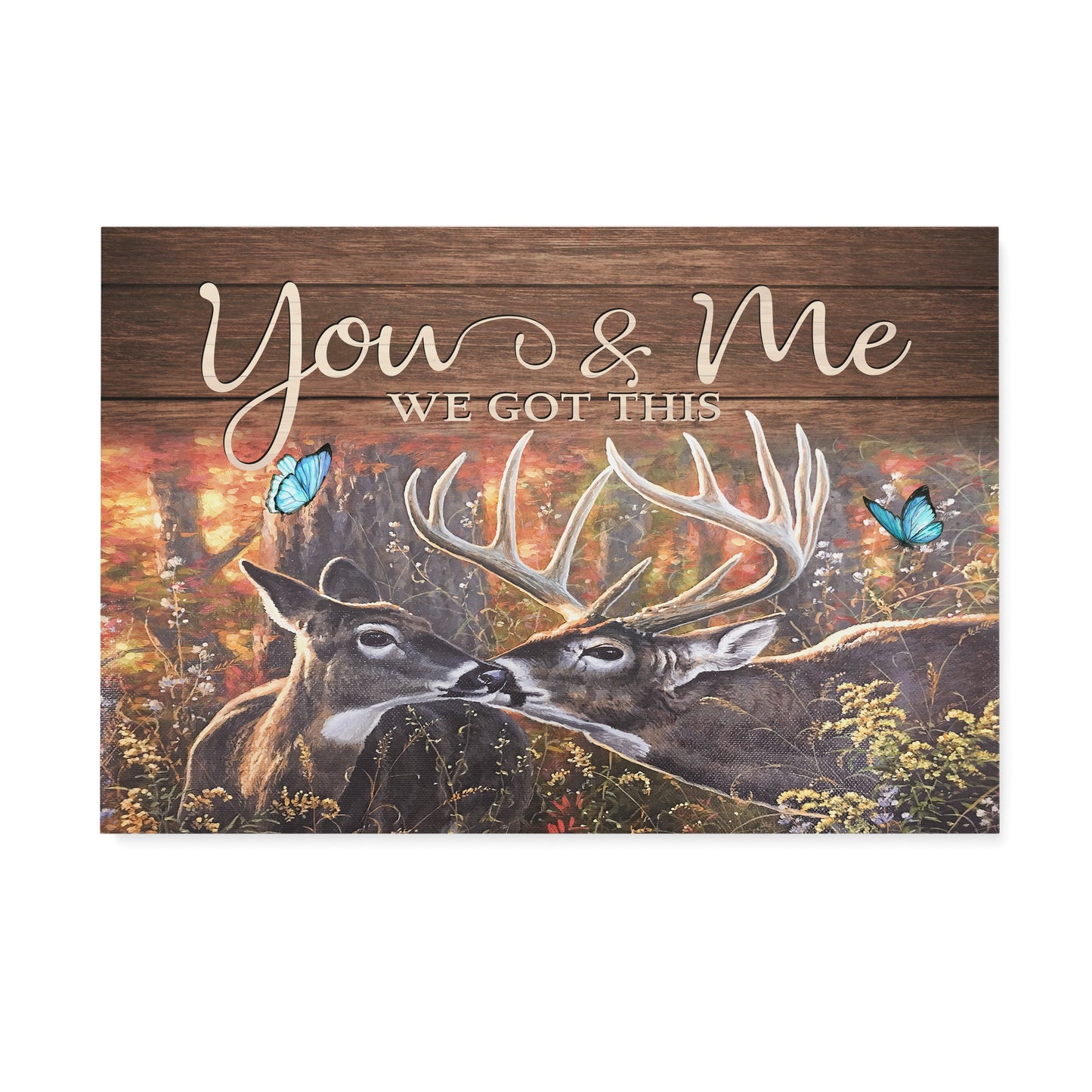 Hunting Canvas Wall Art Print Deer Wall Decor - Buck & Doe You & Me We Got This XT