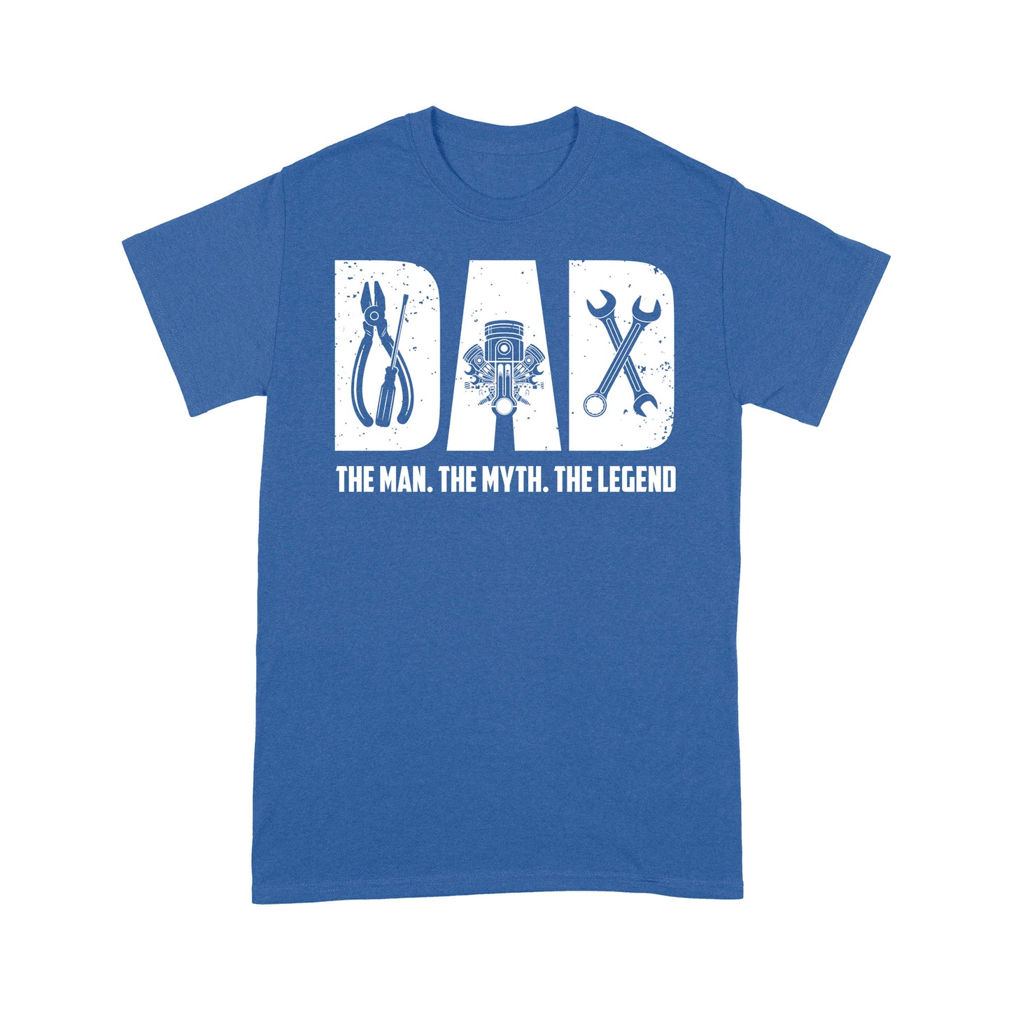 My Dad Is The Man, The Myth, The Legend Standard T-shirt