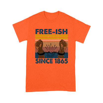 Free-ish since 1865 Black T-shirt