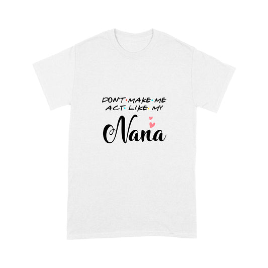Nana's Gift T shirt NHT