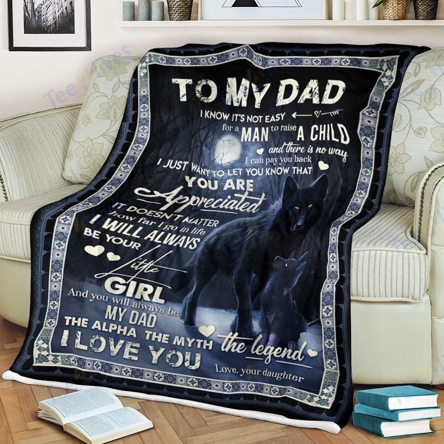 Custom Blanket Wolf To My Dad -Best Gift For Dad Father -Sherpa Blanket TA
