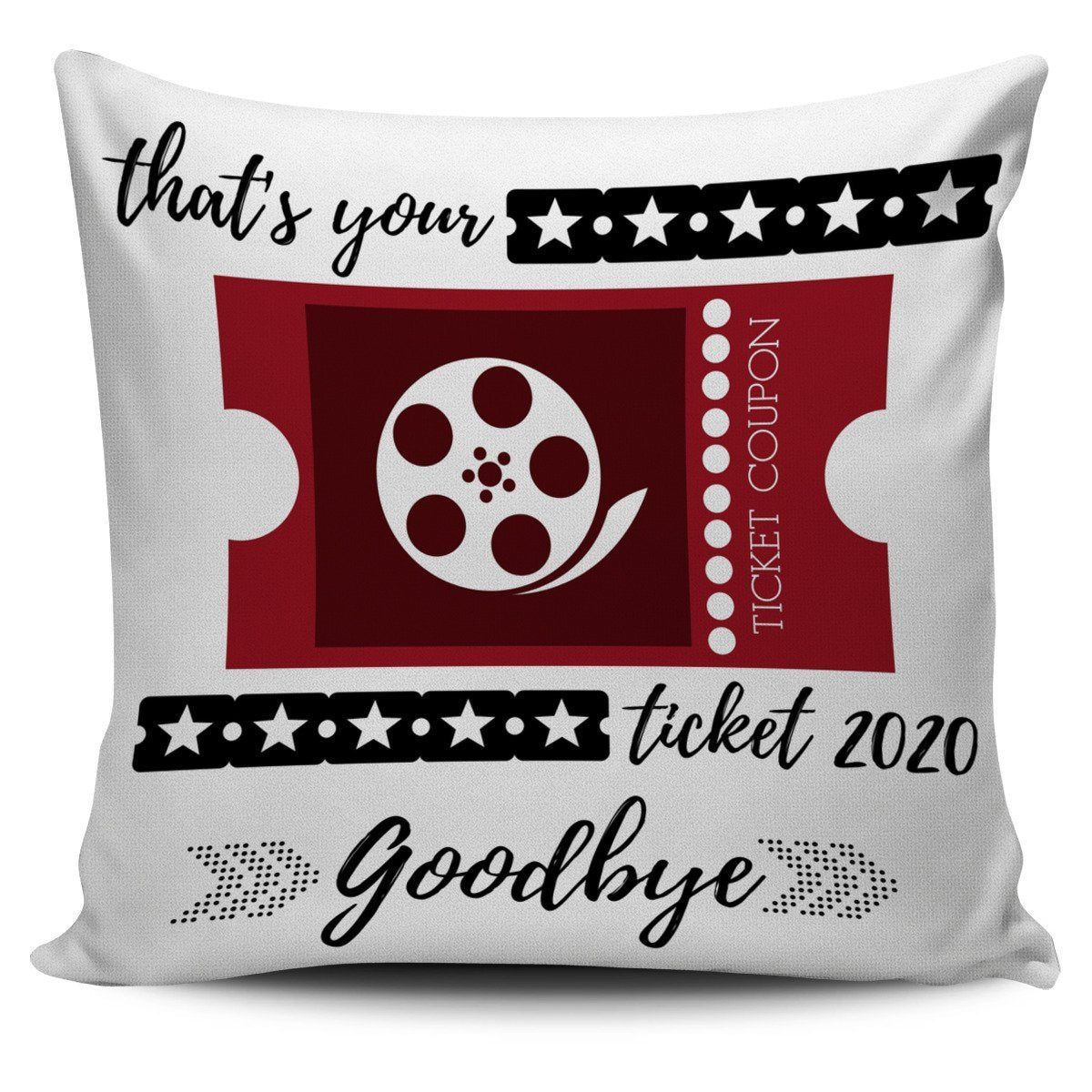 Goodbye 2020 Ticket Pillow Cover-Amaze Style™-Goodbye 2020 Ticket Pillow Cover-Vibe Cosy™