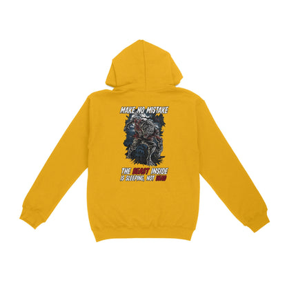 Make No Mistake, The Beast Inside Is Sleeping, Not Dead Hoodie