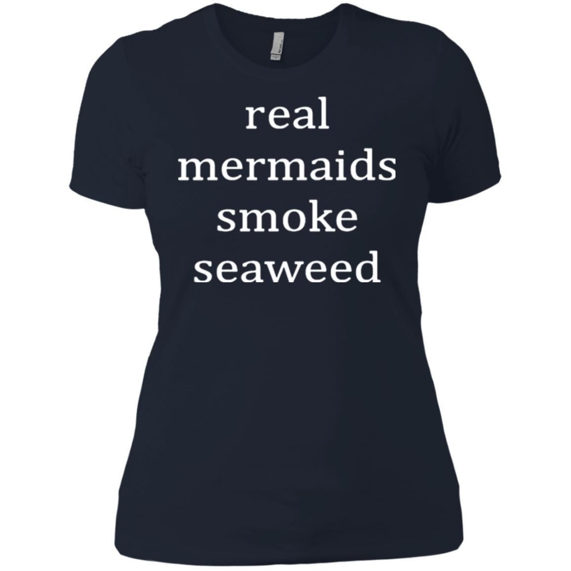 Real Mermaids Smoke Seaweed
