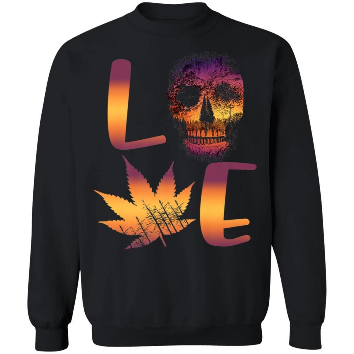 Love Skull Cannabis Weed Leaf Marijuana Vintage shirts