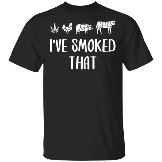 I've Smoke That Weed Chicken Pig Cow BBQ Funny shirts