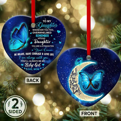 Butterfly Daughter Love You To The Moon And Back Heart Ornament, Memorial Gifts On Christmas Occasion