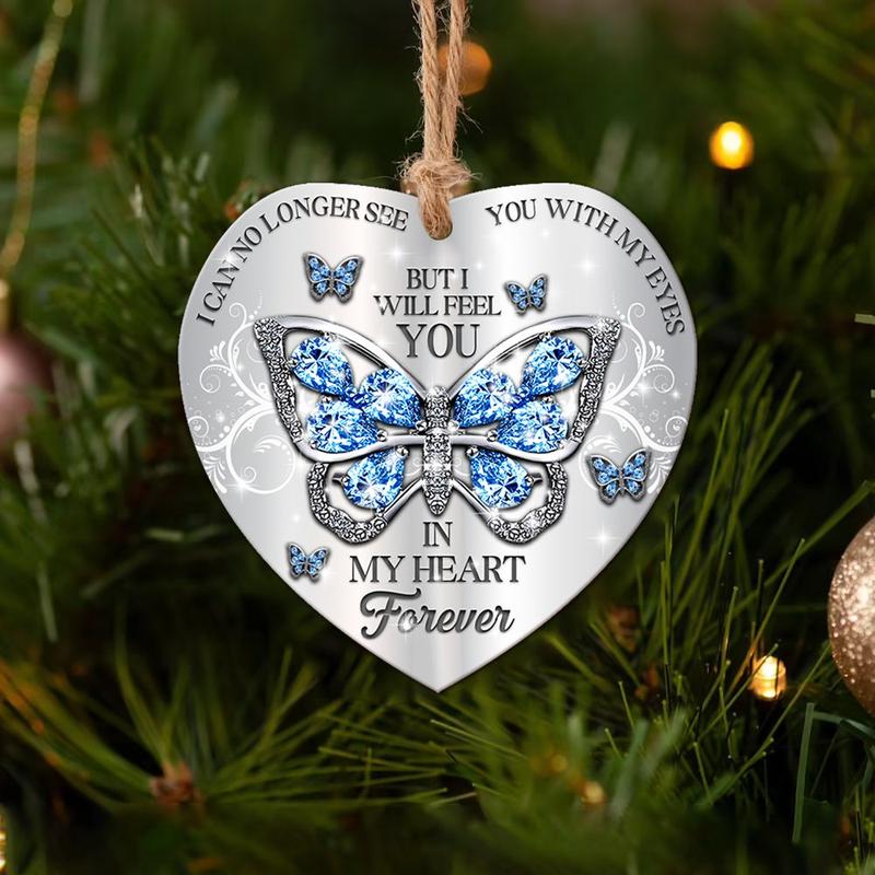 Jewelry Butterfly Feel You In My Heart Heart Ornament, Memorial Gifts On Christmas Occasion