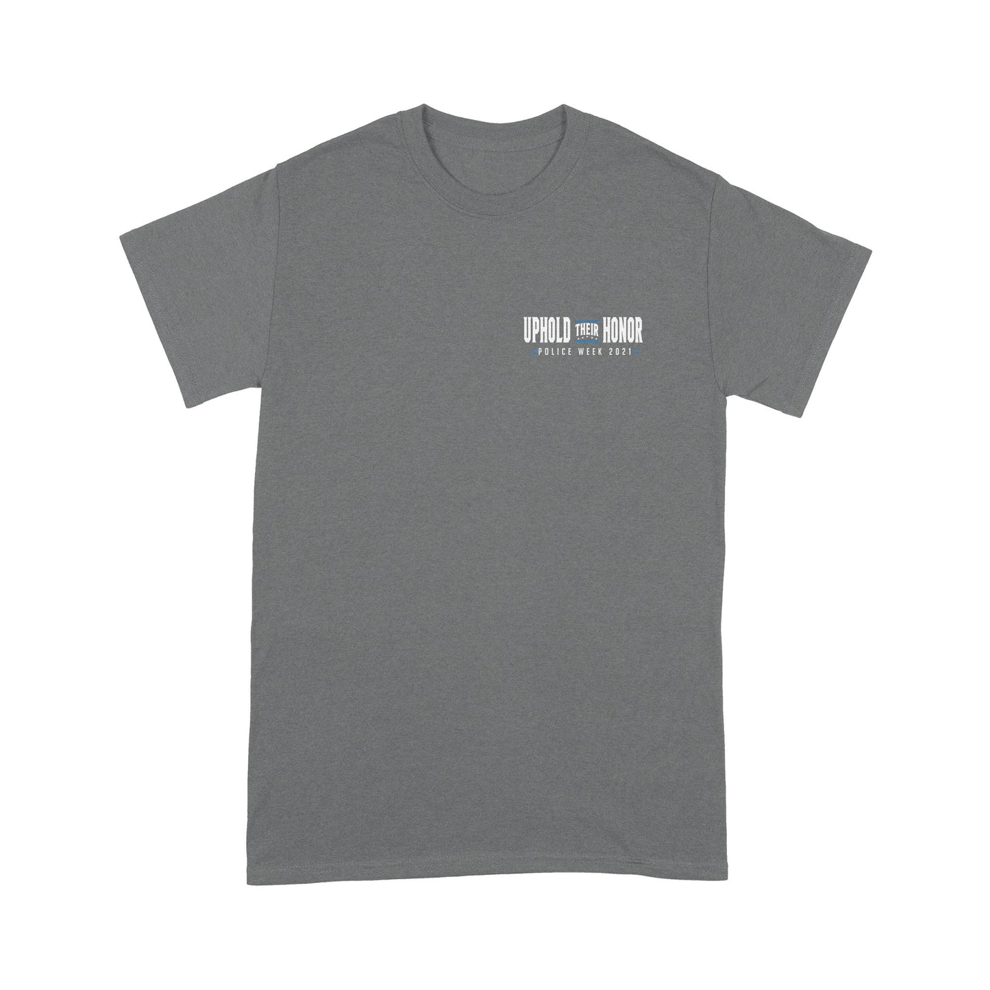 Police Week Uphold Their Honor Personalized T-shirt Special Gift For Dad Papa Grandpa