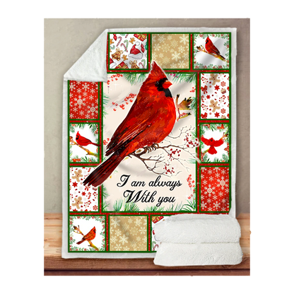 Custom Blanket Cardinal I Am Always With You Christmas Gift Sherpa Blanket HC