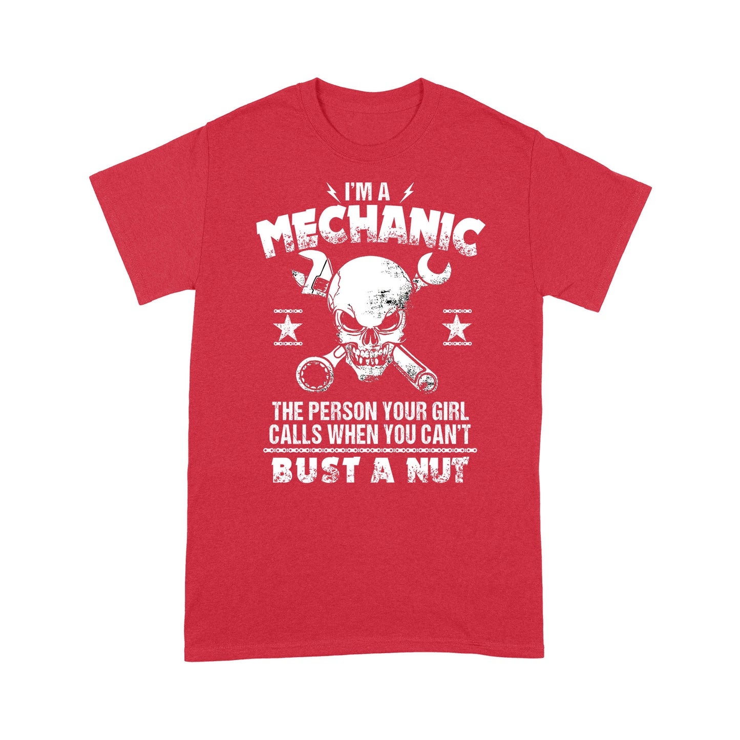 I'm A Mechanic Standard T-shirt TN