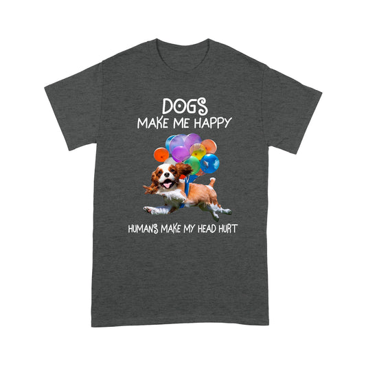 Dogs Make Me Happy T shirt TP