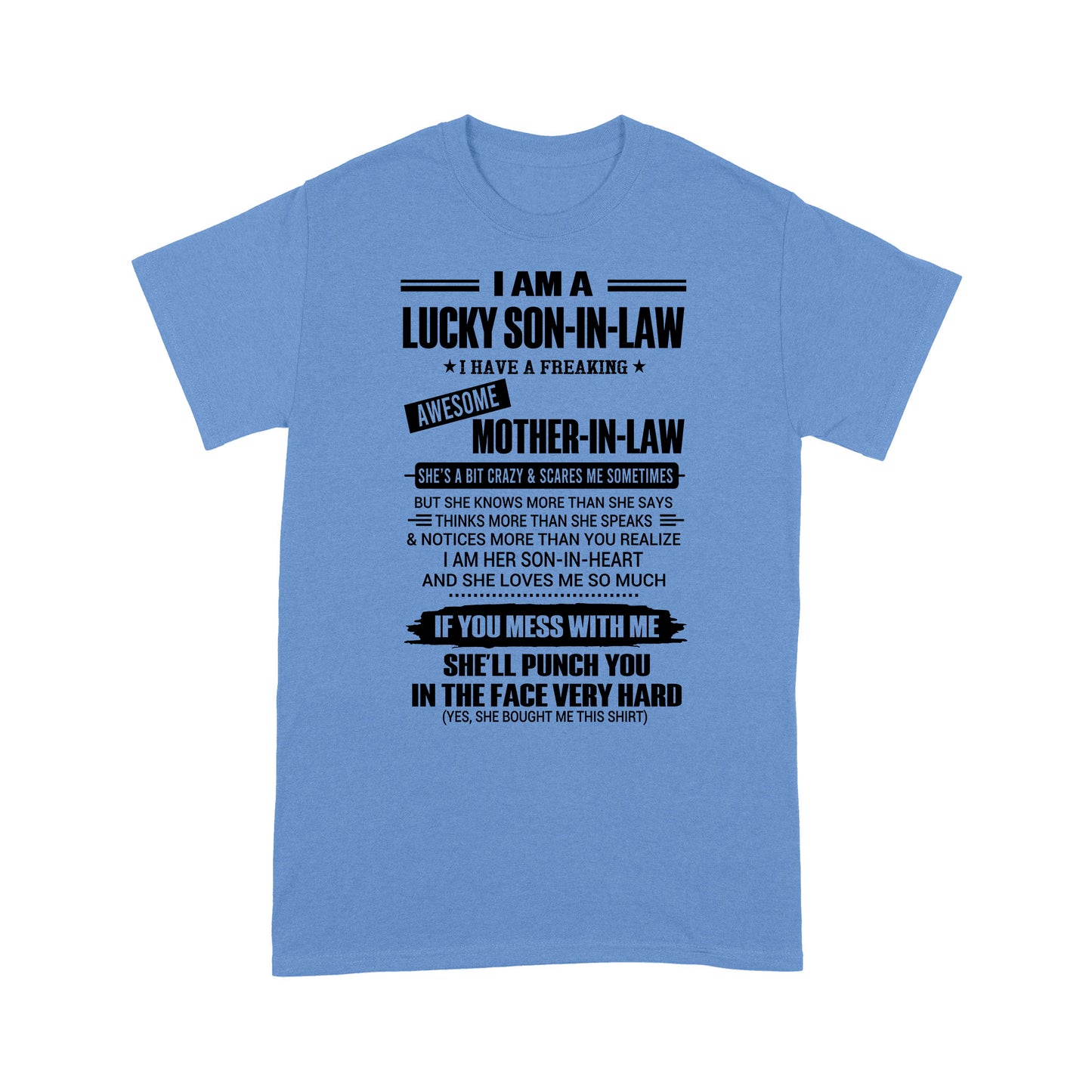 I Am A Lucky Son In Law Standard T-shirt TN