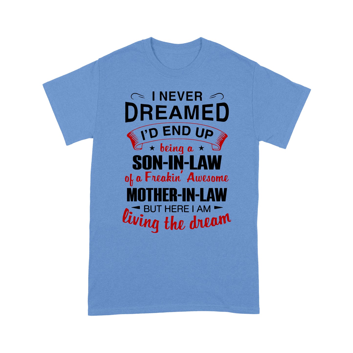 Son In Law Standard T-shirt TN