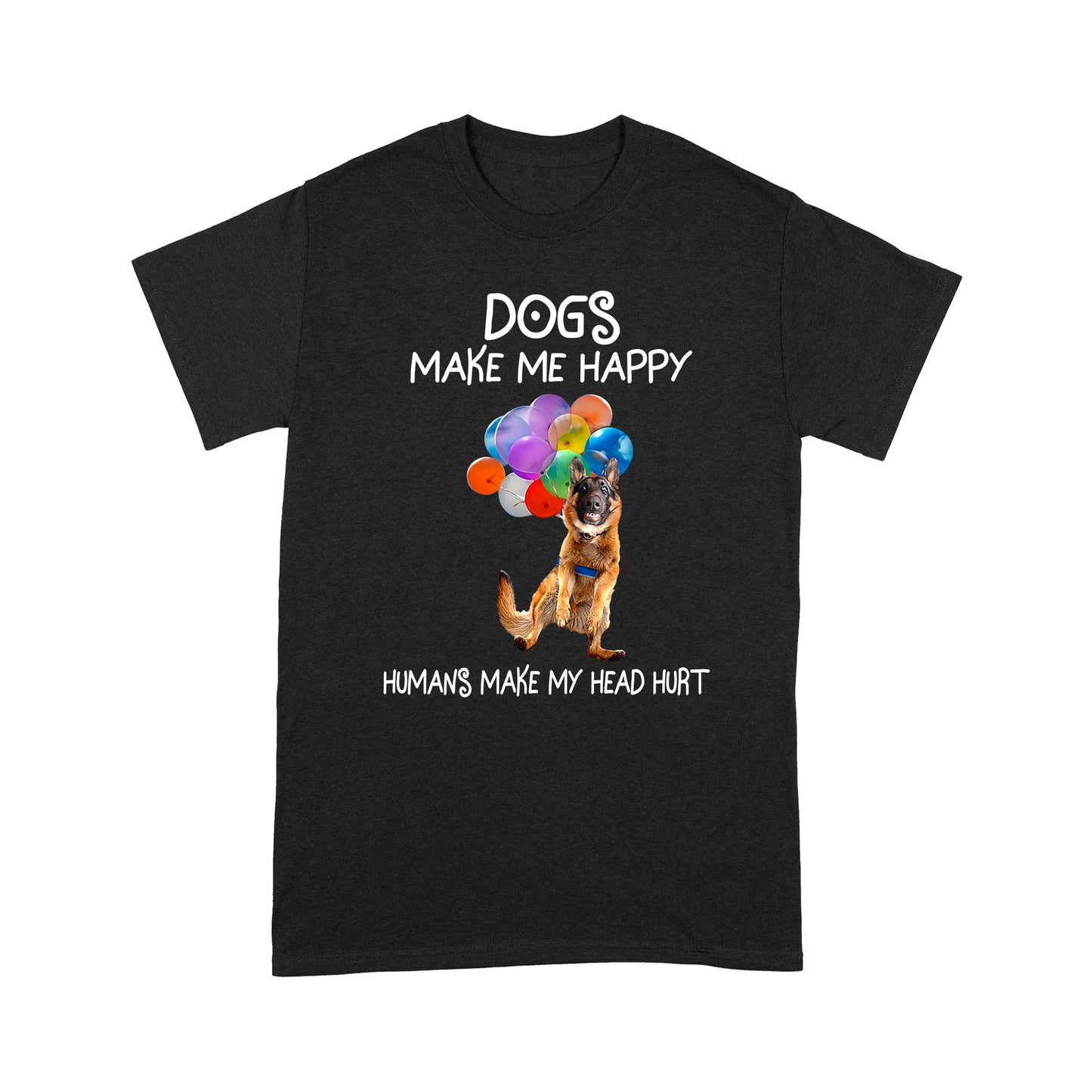 Dogs Make Me Happy T shirt TP