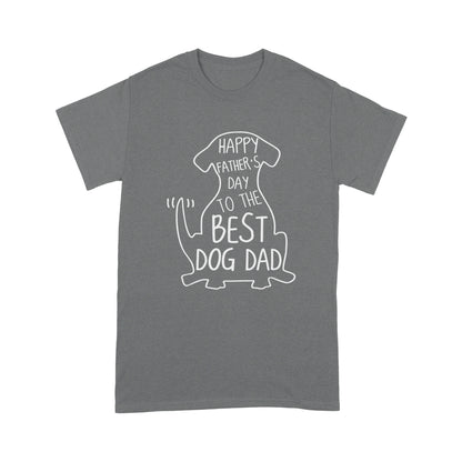 Happy Father's Day To The  Best Dog DaD Standard T-shirt