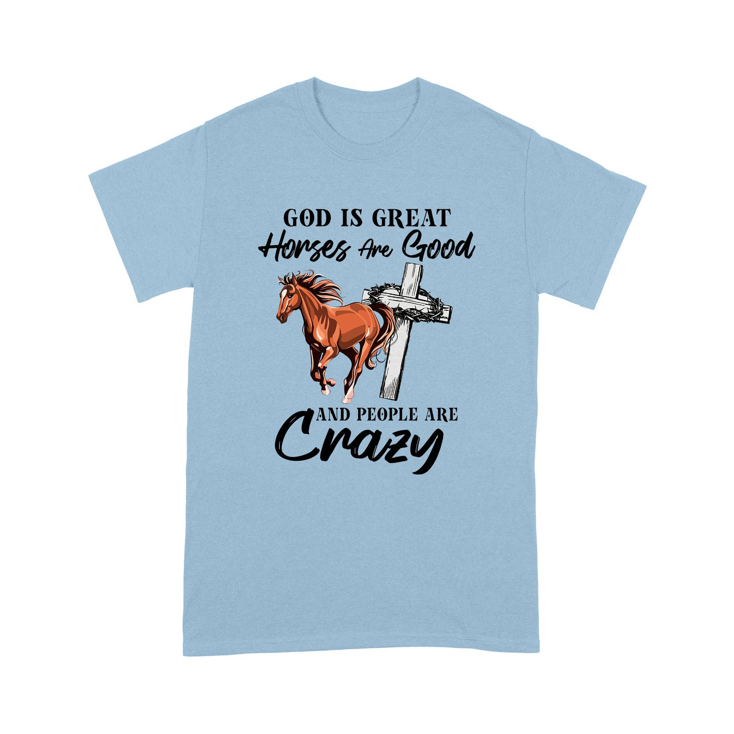 Horses Are God Standard T-shirt
