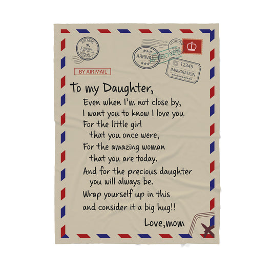 Custom Blanket To My Daughter-Best Gift For Daughter-Sherpa Blanket TA