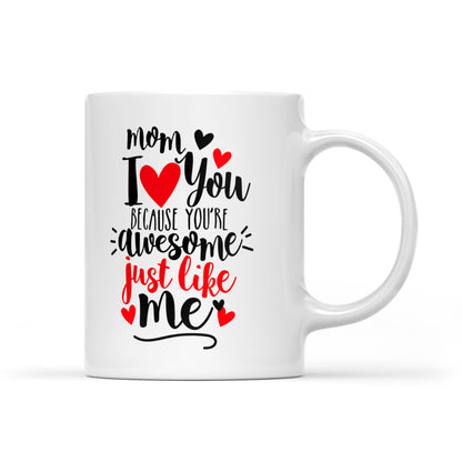 Best Gift For Mother White Mug  I Love You