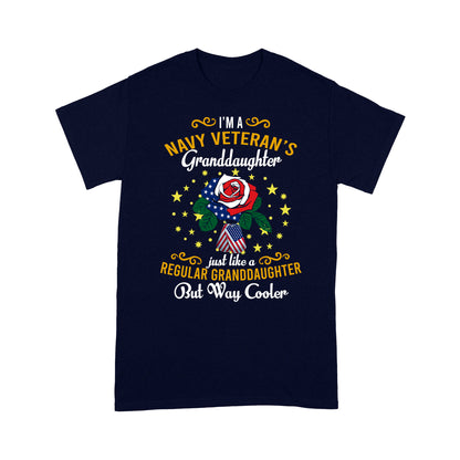 I'm A Navy Veteran's Granddaughter Just Like A T-shirt Special Gift