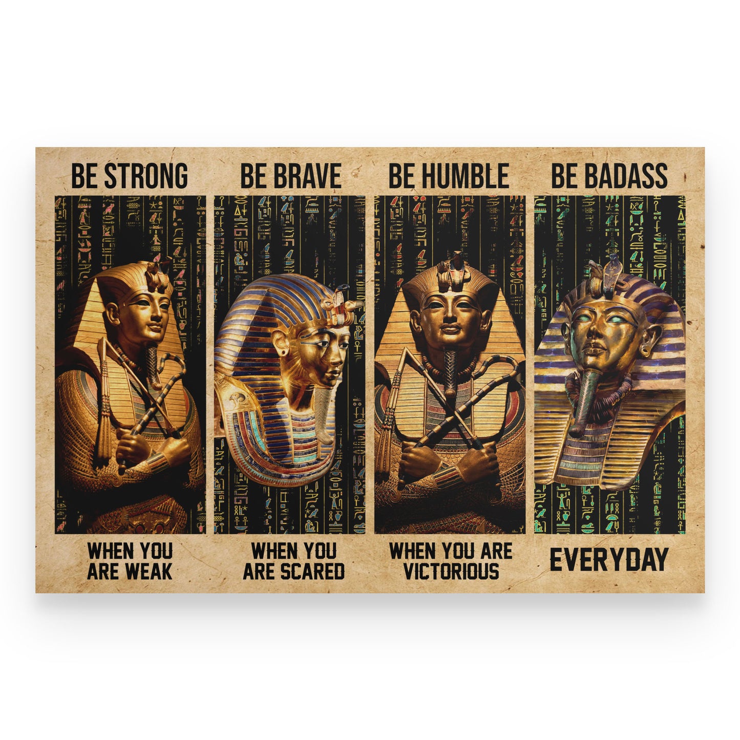 Pharaoh Ancient Egypt Be Strong Brave Humble Badass Poster Horizontal HC
