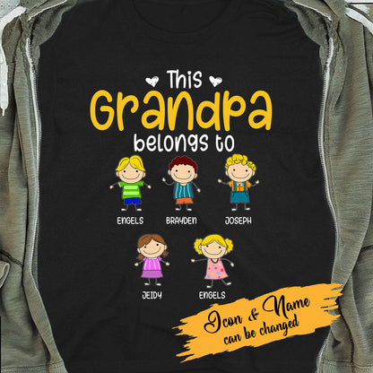 Personalized Grandpa Belongs To T-shirt - Amazing gift for Father's day
