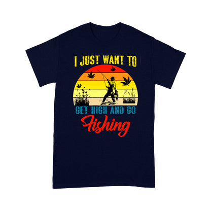 Get high and go fishing T-shirt HC