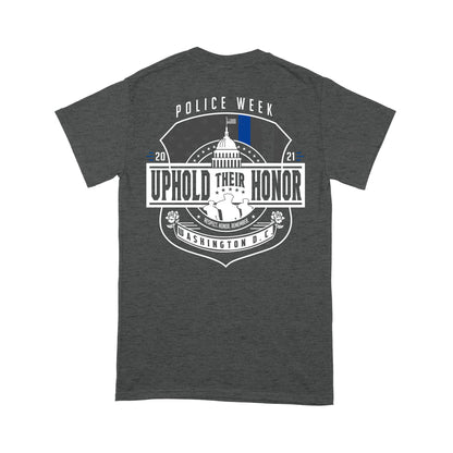 Police Week Uphold Their Honor Personalized T-shirt Special Gift For Dad Papa Grandpa