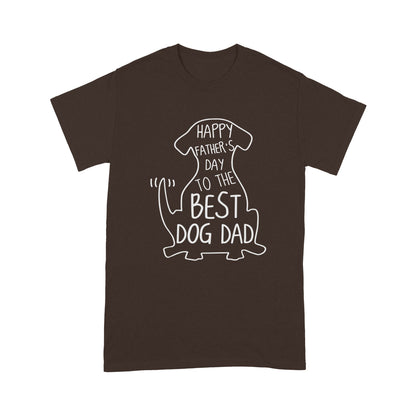 Happy Father's Day To The  Best Dog DaD Standard T-shirt